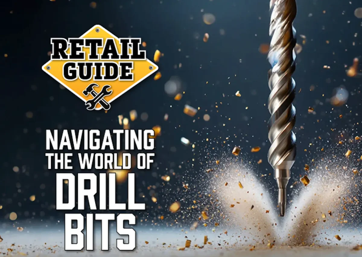 Retailers Guide to Drill Bits